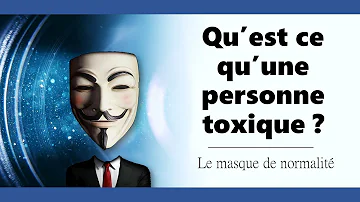 Quels sont les traits d'une personne toxique