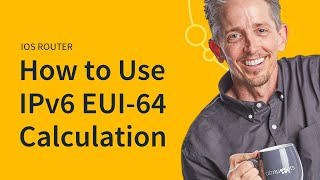 MicroNugget: How to Use IPv6 EUI-64 Calculation on an IOS Router