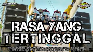 DJ RASA YANG TERTINGGAL - ST 12 - STYLE PARTY PARGOY BASS GLUDUK