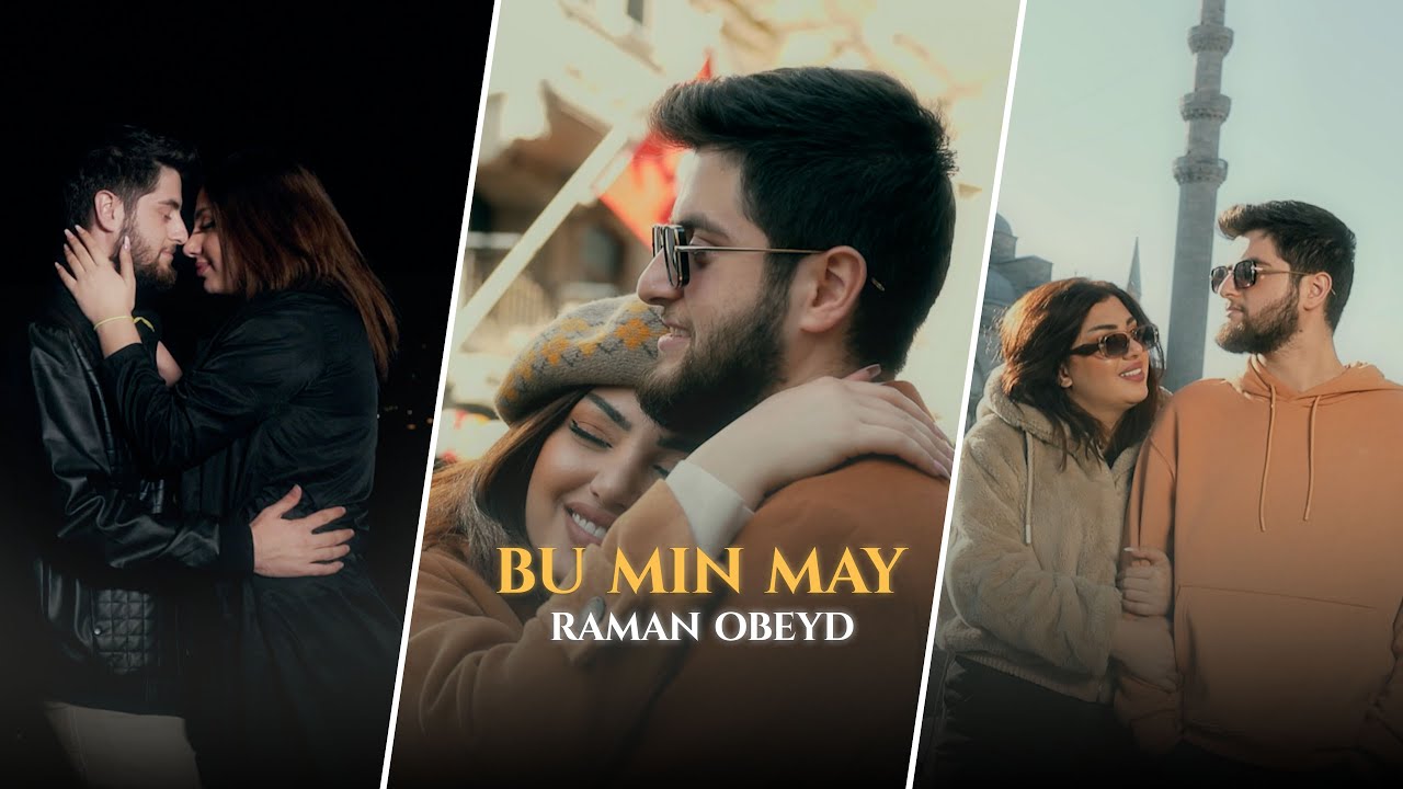 Raman Obeyd - Bu min may (Official Music Video)