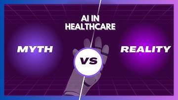 AI in Healthcare: Myths vs Reality!