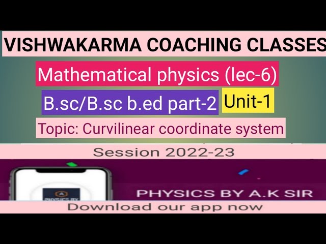 Bsc/bsc bed 2nd year#mathematical physics/Coordinate system