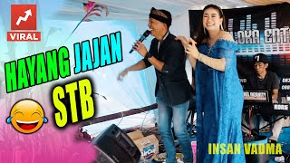 HAYANG JAJAN STB 🤣- INSAN VADMA