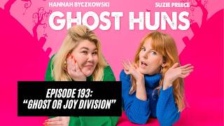 EP193: Ghost or Joy Division