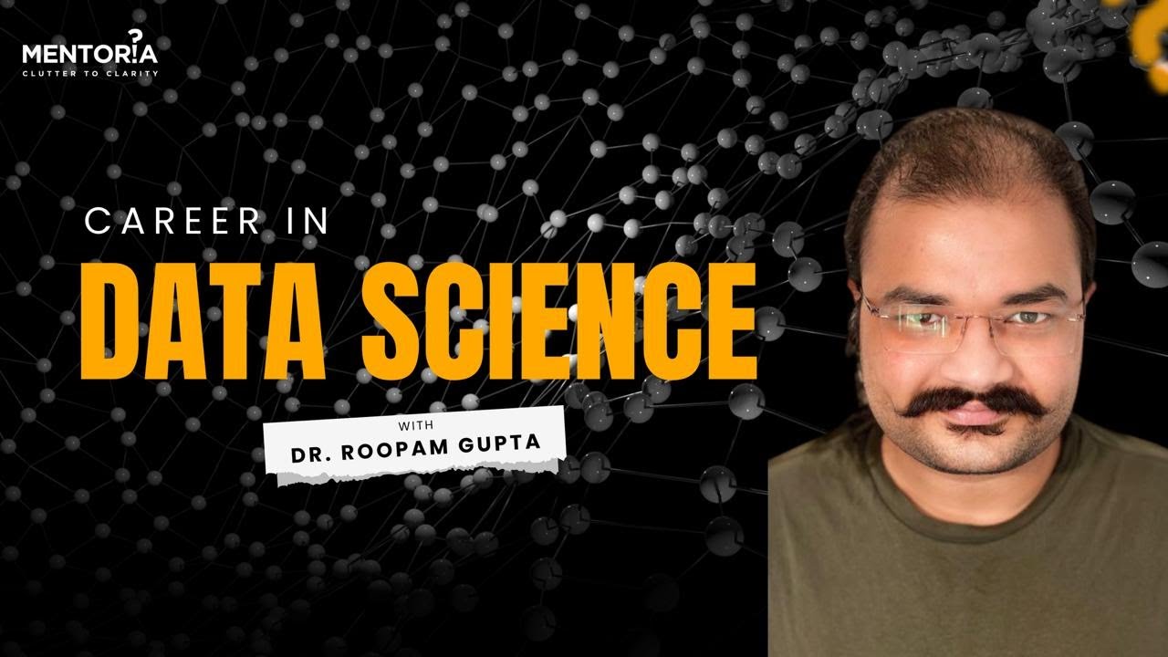 Career in AI & ML: Dr, Roopam Gupta on Data Science, Machine Learning ...