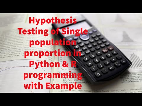 Hypothesis testing for population proportion in Python & R programming with Example.