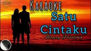 KARAOKE SATU CINTAKU||BROERY MARANTIKA||