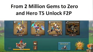 Lords Mobile : From 2 Million Gems To Zero and Hero T5 Unlock F2P screenshot 3