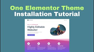 One Elementor Installation Tutorial