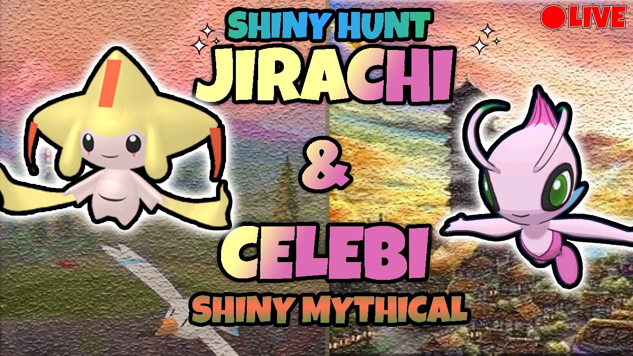 Jirachi & Celebi Shiny Hunt! Double Shiny Mythical!