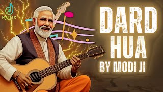 DARD HUA (OFFICIAL VIDEO) NARENDER MODI JI COVER SONG SAD SONG 2024 screenshot 3