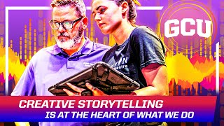Preparing the Future of Creative Storytelling at GCU