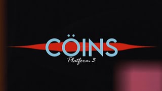 Platform 3 - Cöins Official Lyric Video