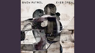 Video thumbnail of "Snow Patrol - It's Beginning To Get To Me"