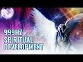 999Hz | Increase Psychic Abilities | Spiritual Development, Activate Your Higher Self Binaural Beats