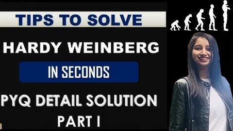 Tips to solve Hardy Weinberg Equilibrium Questions in Seconds|Evolution|CSIRNET|IITJAM|NEET|GATE|BHU