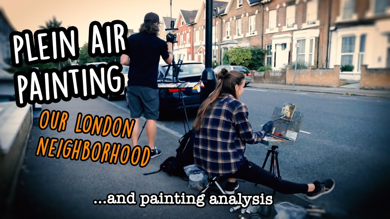 Plein Air Painting in our London Neighborhood + Painting Analysis