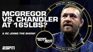 Conor McGregor vs. Michael Chandler for new 165LB title? + RC Joins the Show! | Good Guy / Bad Guy by ESPN MMA 154,580 views 8 days ago 49 minutes