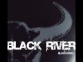 Black River - Breaking The Wall
