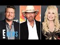 Blake Shelton Dolly Parton More Remember The Late Toby Keith In Touching Tribute E News Blake Shelton Dolly Parton More Remember The Late Toby Keith In Touching Tribute E News