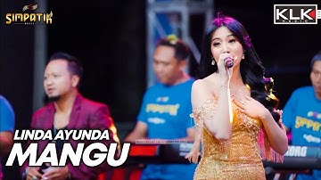 MANGU - LINDA AYUNDA - LIVE SIMPATIK MUSIC KLK AUDIO SAMBIREJO NGANTANG MALANG
