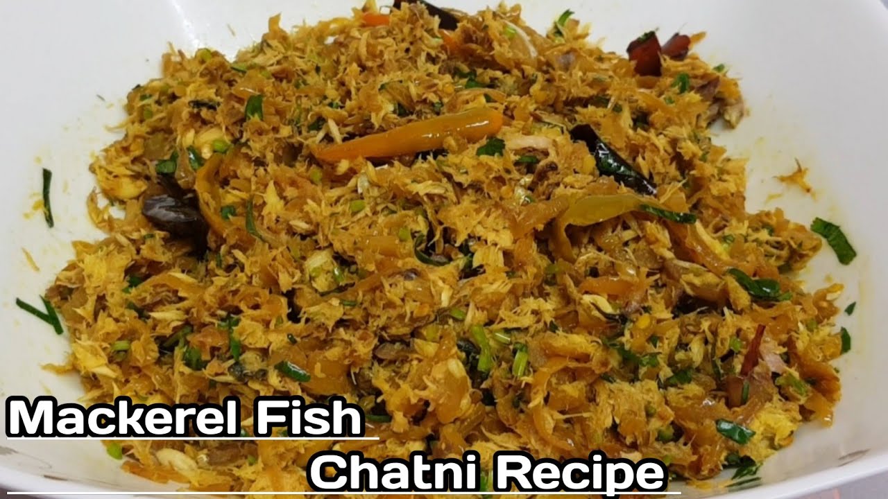 Mackerel Fish Borta Recipe Mackerel Fish Recipe Mackerel Macher Chatni YouTube