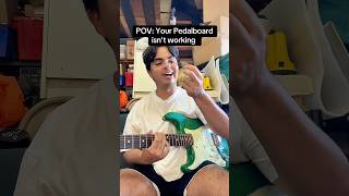 POV: Your Pedalboard isn’t working