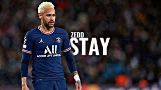 NEYMAR JUNIOR▶️STAY-ZEDD-NEYMAR JR SKILLS&GOALS