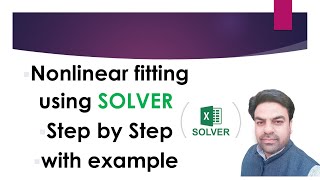 Non linear fitting using SOLVER: Step by Step with example