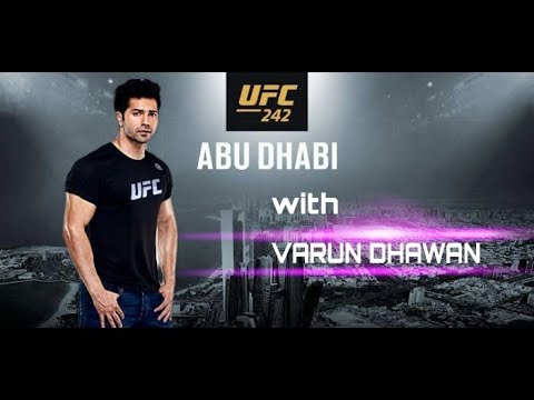 Varun Dhawan at UFC 242 in Abu Dhabi | Varun Dhawan - YouTube