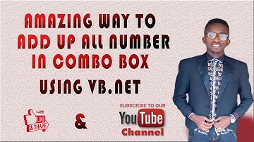 VB.NET TUTORIAL : How to sum up all  number in combo box