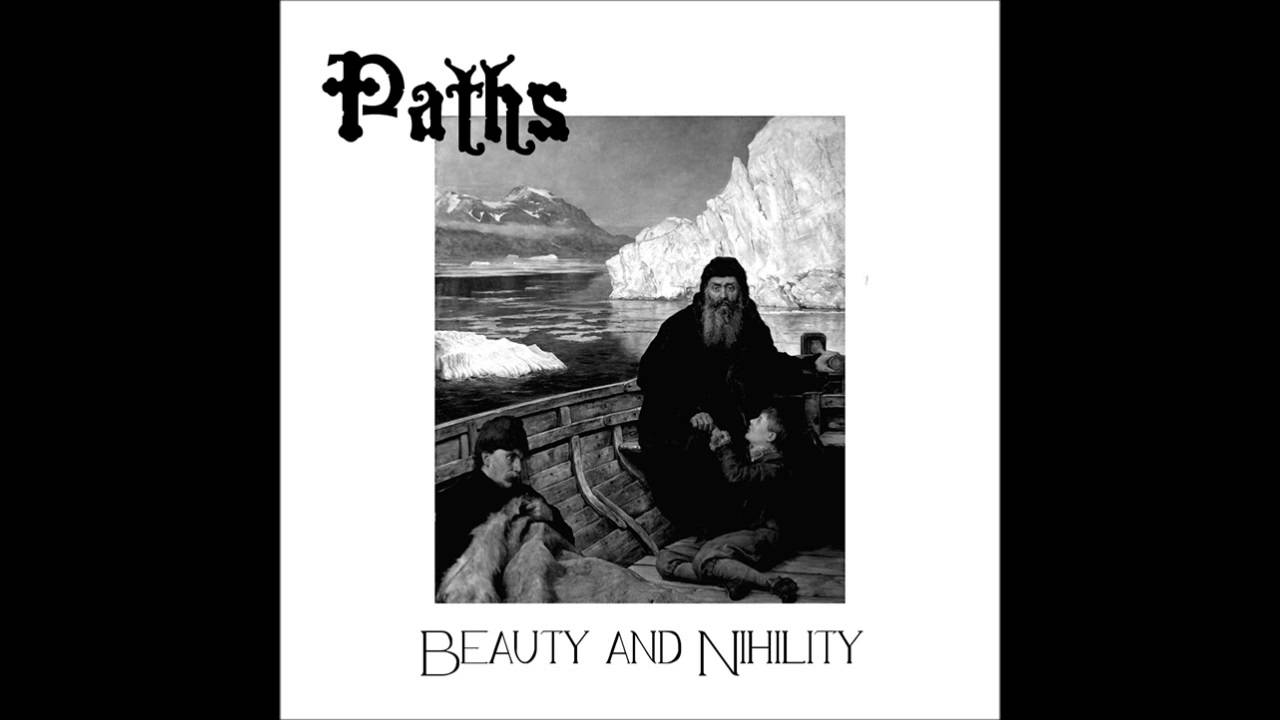 Paths - Beauty and Nihility (Full Album) epstein
