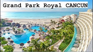 GRAND PARK ROYAL HOTEL Cancun Mexico | All Inclusive - Walkthrough | Room Tour-Oceanview - 2023