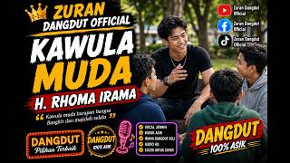 KAWULA MUDA - H. RHOMA IRAMA | COVER DANGDUT | ZURAN DANGDUT 