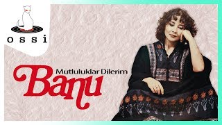 Banu Kırbağ - Mutluluklar Dilerim Resimi