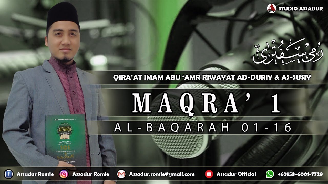 Romi Saputra || Murottal Qiraat Imam Abu 'Amr Riwayat Ad-duriy & As-susiy - Maqra' 1