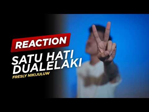 REACTION || SATU HATI DUA LELAKI - Fresly Nikijuluw (Official Music Video)