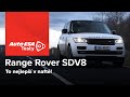 Test range rover sdv8  to nejlep v naft