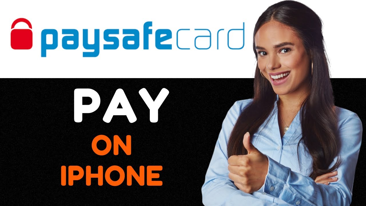 How To Pay With PaysafeCard On iPhone In 2024.