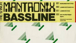Mantronix - Get Stupid 'Fresh' (Part 1)
