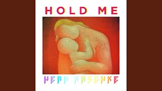 Hold Me