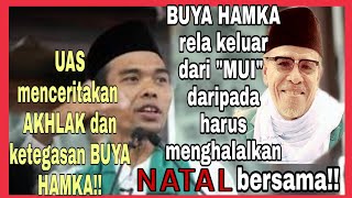 UAS menceritakan tentang buya hamka || fatwa haram natal bersama
