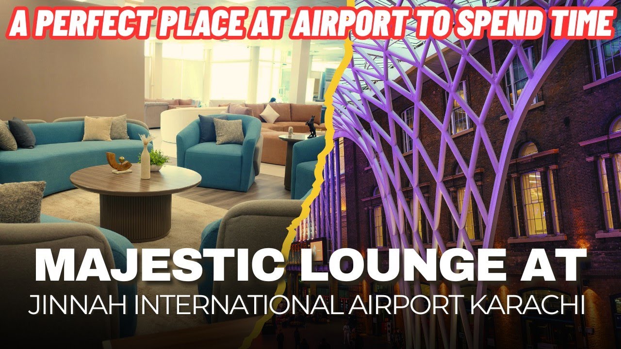 ✈️ Majestic Lounge at Jinnah International Airport Karachi | Only One Rupee Lounge 🇵🇰