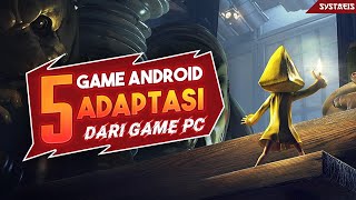 5 Game Android/Ios Offline Adaptasi Dari Game PC screenshot 2