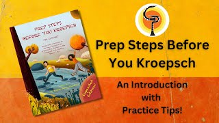 Prep Steps Before You Kroepsch by Dr. Kristen Denny-Chambers, An Introduction with Practice Tips
