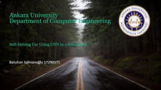 Self-Driving Car Using CNN in a Simulation, COM-3551-B, January 2021