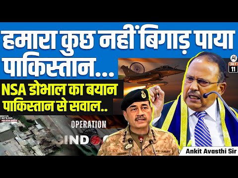 Pakistan Couldn’t Harm Us – Says NSA Ajit Doval | Strong Message to Pakistan | By Ankit Avasthi Sir