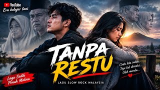 Download lagu TANPA RESTU | Lagu Slow Rock Malaysia Paling Sedih 2026 | Cinta Tak Direstui Orang Tua 💔