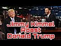 Jimmy Kimmel Roast Donald Trump