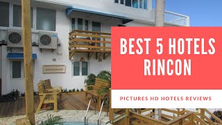 Top 5 Best Hotels in Rincon, Puerto Rico - sorted by Rating Guests